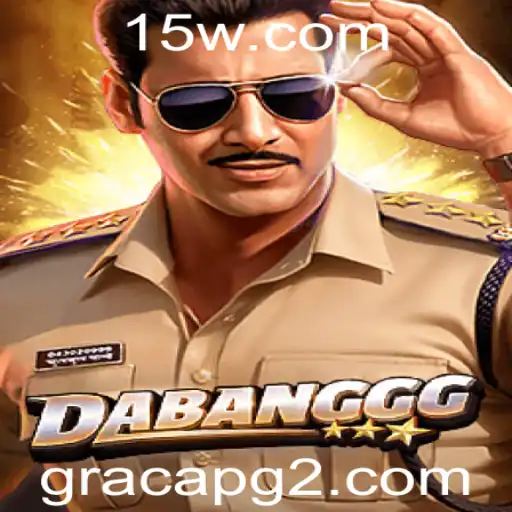 DABANGGG: Uma Jornada Através do Universo Gracapg